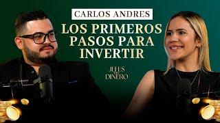 01: Los Primeros Pasos para Invertir | CARLOS ANDRES