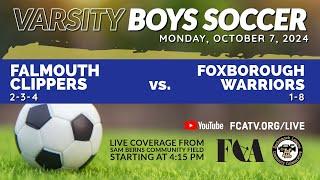 Varsity Boys Soccer ️ Falmouth vs. Foxborough 10/7/24