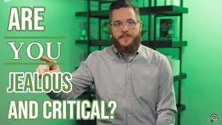 Are you Critical & Jealous? | Monday Motivation with Chad Lingafelt