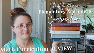 Math Curriculum Review | Charlotte Mason Elementary Arithmetic | Best Elementary Math for Confidence