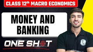 Money and Banking in One Shot | Class 12th Macro Economics