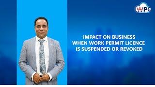 Impact on Business When Work Permit Licence  is Suspended or Revoked