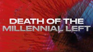 DEATH OF THE MILLENNIAL LEFT (w/ Chris Cutrone)