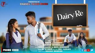 SANTALI NEW SONG 2023/ DAIRY RE /CHOTU & MAMONI/ RUPA HEMBRAM & SHAUL BASKI