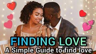 HOW TO FIND LOVE