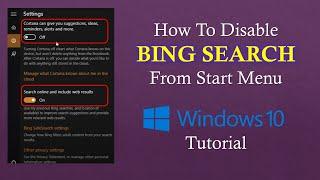 How to Disable / Remove Bing from Start Menu in Windows 10 Tutorial