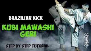 "Brazilian kick" Tutorial by a pro Kyokushin Fighter!