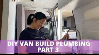 VAN CONVERSION PLUMBING /PART 3