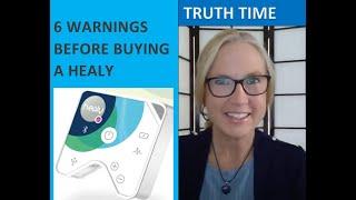 6 Warnings before buying a Healy - (Truth about Healy)