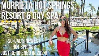 MURRIETA HOT SPRINGS DAY SPA & RESORT Review | RE-OPENED 2024! | TIPS to know before you go!