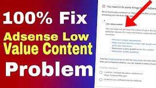 Fix Low Value Content Error | How to Fix low value Content problem in adsense 2024