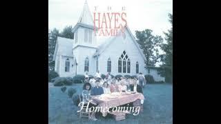 The Hayes Family Homecoming