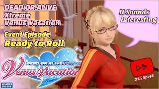 DEAD OR ALIVE Xtreme Venus Vacation Event Episode 'Ready to Roll' ENG SUB #4k #60fps #DOAXVV