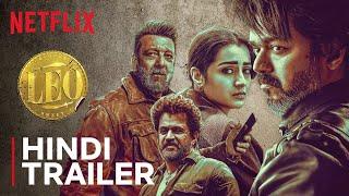 Leo | Official Hindi Trailer | Thalapathy Vijay, Lokesh Kanagaraj, Sanjay Dutt