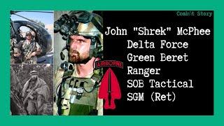 Combat Story (Ep 25): John "Shrek" McPhee | Delta Force | Green Beret | Ranger | SOB Tactical