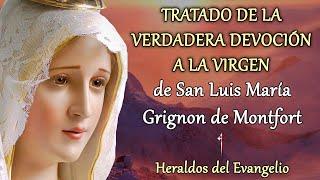 TRATADO DE LA VERDADERA DEVOCIÓN - SAN LUIS MARÍA GRIGNON DE MONTFOR - AUDIO LIBRO