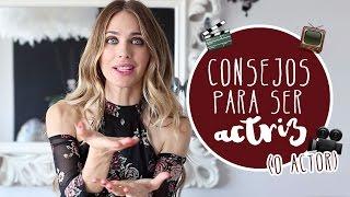 Vanesa Romero TV - Consejos para ser actriz