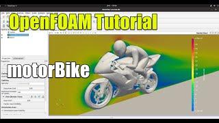  #OpenFOAM Tutorial | motorBike (simpleFoam)