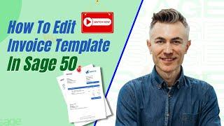 How to Edit Invoice Template in Sage 50? |  MWJ Consultancy