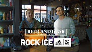 Beer and Gear Episode 15 | adidas and Five Ten - Grandstone, Five Tennie and More