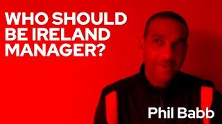 Who should be the Next Ireland Manager? | Phil Babb talks to Gambling.com