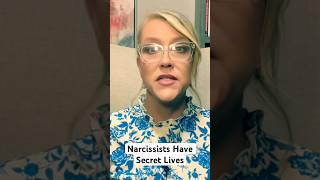 Narcissists Have Secret Lives #narcissist #npd #npdabuse #personalitydisorder #mentalillness #cptsd