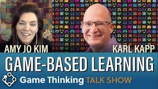 Game Thinking Talk Show: Karl Kapp on Game-based Learning (2019)