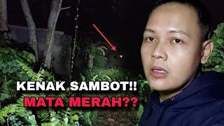 KENAK SAMBOT!! EXPLORE MENCARI KUBURAN DI KOMPLEK TERBENGKALAI DIHADANG SOSOK MATA MERAH