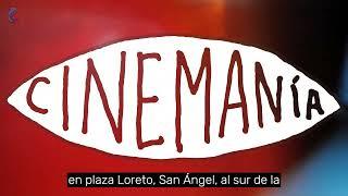 CONTARTE | Cinemanía: Un lugar en la CDMX en donde se exhibe lo mejor del cine.