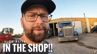 IN THE SHOP!!! | My Trucking Life  | Vlog #3178