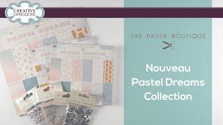 The Paper Boutique Nouveau Pastel Dreams Collection