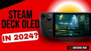 Steam Deck OLED in 2024? 6 Monate Erfahrungsbericht!