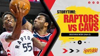 2018 ECSF Raptors vs. Lebronto (Part 2) | Sportsfeld Storytime