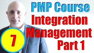 Project Integration Management Part 1 | Full PMP Exam Prep Training Videos