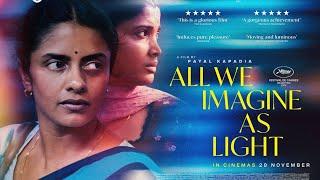 PETER BRADSHAW reviews ALL WE IMAGINE AS LIGHT