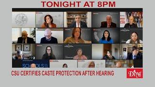 CSU certifies caste protection after hearing | Diya TV News