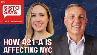 "421A What's Happening to NYC Housing" | Ashley Thompson DiNardo | Capalino | Sisto Says Episode 13