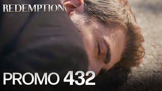 Esaret 432. Bölüm Fragmanı | Redemption Episode 432 Promo