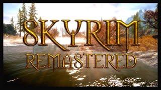 Is Skyrim Remastered a BAD Idea?