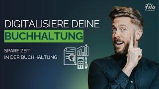 Buchhaltung leicht gemacht | Buchhaltung automatisieren für Selbstständige & Unternehmer