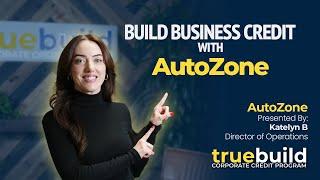 How to get Approved w/no PG - AutoZone Commercial Account - TrueBuild Program