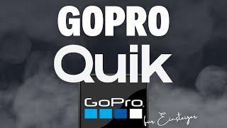 GoPro App Quik: Videos schnell & einfach