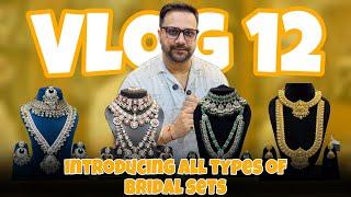 Day 12 “Introducing All Types of Bridal Sets” @Eagle.Jewellers #dailyvlog #chandnichowkdelhi #like