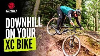 How To Ride Downhill Sections On An XC Bike