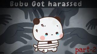 Bubu Got Harassed   (Part-2) |Peach Goma| |Animation| |Bubuanddudu|