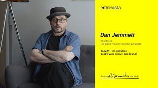 Entrevista 4 a Dan Jemmett Director de "Los gatos mueren como las personas" de Dan Jemmett