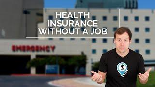 Health Insurance Without an Employer — for Early Retirement, Travel, and Freelancing