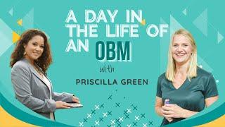 A Day in the Life of an OBM with Priscilla Green (From Corporate to running an OBM agency)