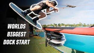 WORLDS BIGGEST WAKEBOARD DOCK START!