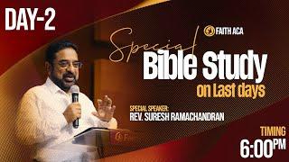 Day 2 | பழைய பாம்பின் புதிய வருகை | Bible Study about Last Days | Rev Dr. Suresh Ramachandran